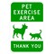 Sign Solutions Usa Pet Exercise Area Thank You, Aluminum, 18 in x 12 in DCS08DWT1218CUS00002 - alternate 1